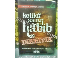 “Ketika Sang Habib Di Kritik”